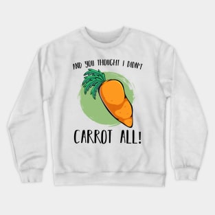 Carrot Crewneck Sweatshirt